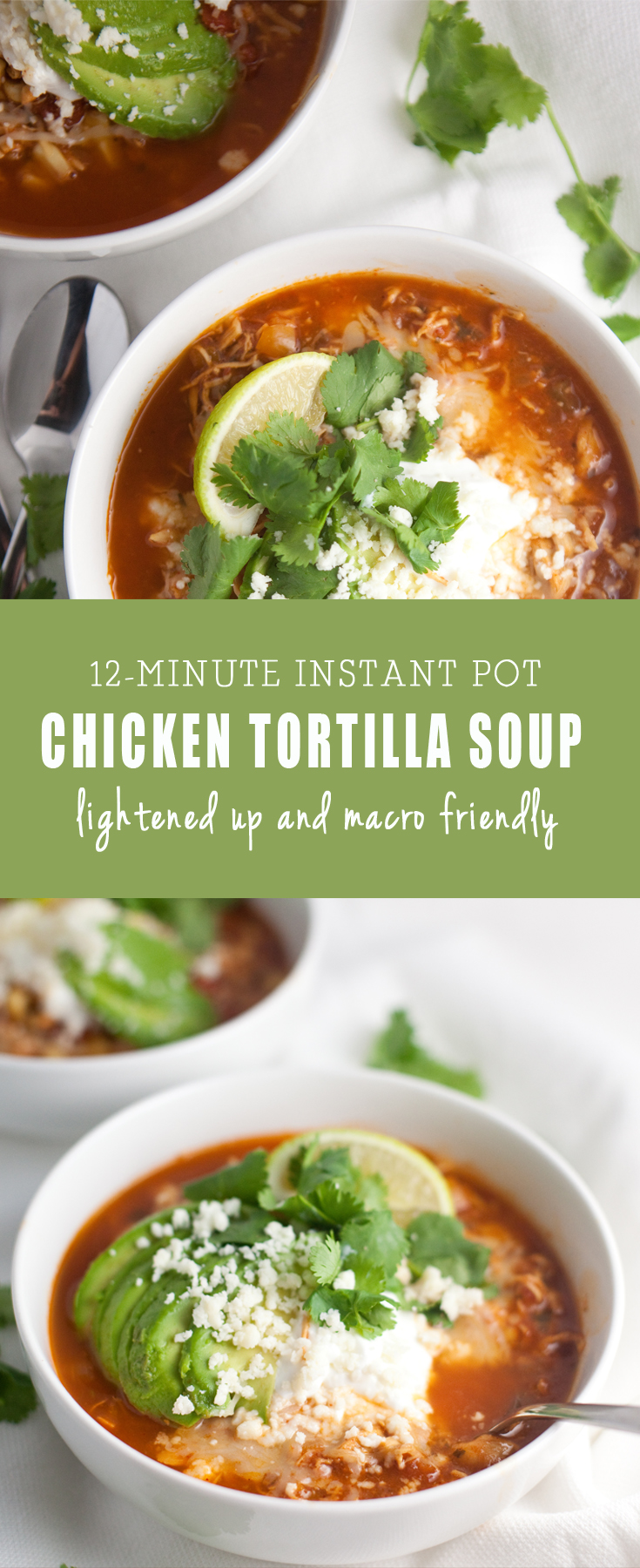 Instant Pot chicken Tortilla Soup - macro friendly www.lillieeatsandtellscom.bigscoots-staging.com