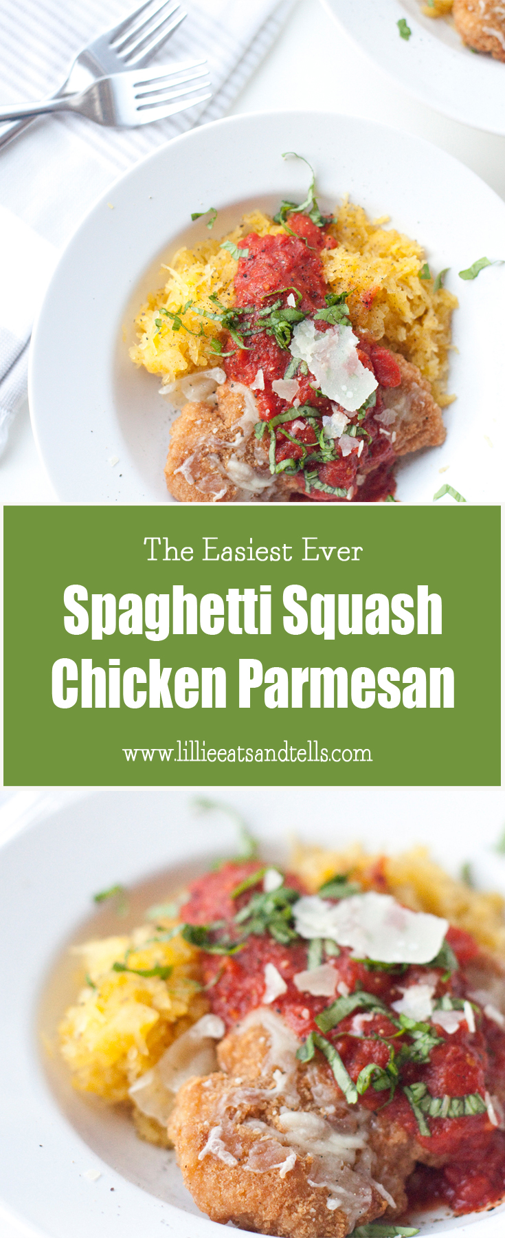The Easiest Chicken Parmesan on Spaghetti Squash www.lillieeatsandtellscom.bigscoots-staging.com