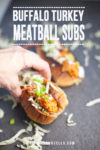 Picture of buffalo meatball subs on a gray surface with text overlay