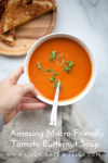 Amazing macro-friendly Tomato Butternut Soup www.lillieeatsandtellscom.bigscoots-staging.com