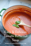 Easy and delicious Tomato Butternut Soup www.lillieeatsandtellscom.bigscoots-staging.com