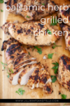 Balsamic herb grilled chicken www.lillieeatsandtellscom.bigscoots-staging.com