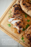 Balsamic Herb Grilled Chicken www.lillieeatsandtellscom.bigscoots-staging.com