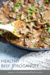 Healthy Beef Stroganoff www.lillieeatsandtellscom.bigscoots-staging.com