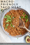 Macro-Friendly Taco Meat www.lillieeatsandtellscom.bigscoots-staging.com