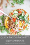 Quick Taco Spaghetti Squash Boats www.lillieeatsandtells.com