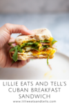 Lillie Eats and Tell's Cuban Breakfast Sandwich www.lillieeatsandtellscom.bigscoots-staging.com