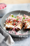 Air Fryer Greek Pork Taquitos in the Air Fryer www.lillieeatsandtells.com