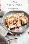 Easy Greek Pork Taquitos www.lillieeatsandtells.com