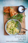 Easy Pickle Chicken Salad www.lillieeatsandtells.com
