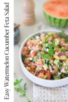 easy and healthy watermelon cucumber feta salad