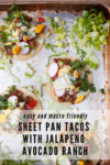 www.lillieeatsandtells.com recipe for sheet pan tacos with jalapeno avocado ranch