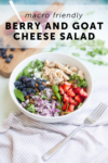 easy and macro friendly berry and goat cheese salad by www.lillieeatsandtells.com